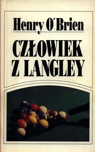 Okładka książki Człowiek z Langley / Henry O`Brien [pseud.];
