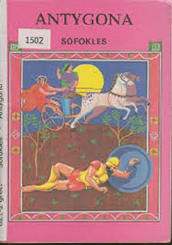Okładka książki Antygona / Sofokles ; ilustr. Piotr Kozera.