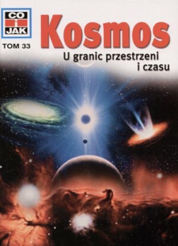 Okładka książki Kosmos : u granic przestrzeni i czasu / Erich Übelacker ; ilustracje Manfred Kostka, Knappe Joachim ; prof Jerzy Bem ; tłumaczenie Mader Joachim.