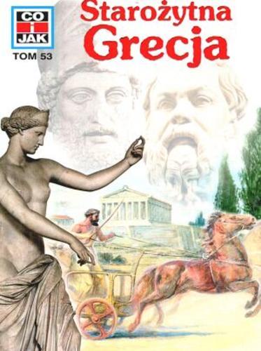Okładka książki Starożytna Grecja / Gerard Fink ; ilustracje Peter Klaucke ; tłumaczenie Anna Wziątek.