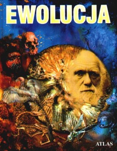 Okładka książki Ewolucja / Stephen Webster ; tł. Janusz Derechowski.