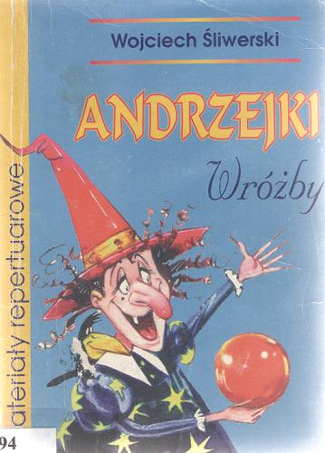 Okładka książki Andrzejki /  Wojciech Śliwerski.