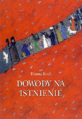 Okładka książki Dowody na istnienie / Hanna Krall.