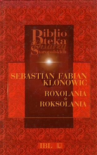 Okładka książki  Roxolania = Roksolania czyli Ziemie Czerwonej Rusi  4