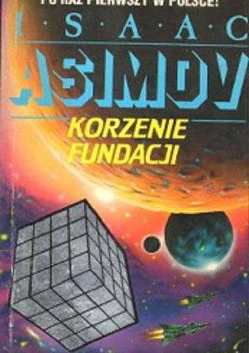 Okładka książki Korzenie Fundacji / Isaac Asimov ; tłumaczenie Maryla Kowalska.
