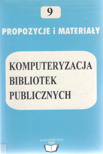 Okładka książki Komputeryzacja bibliotek publicznych : materiały z III Ogólnopolskiej Konferencji nt. 