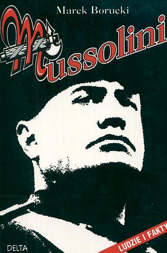 Okładka książki Mussolini / Marek Borucki.