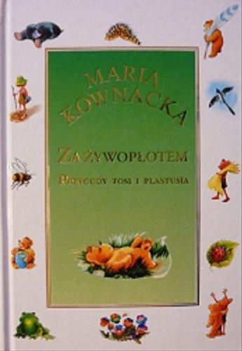 Okładka książki Za żywopłotem : przygody Tosi i Plastusia / Maria Kownacka ; ilustrował Marek Kwiatkowski.
