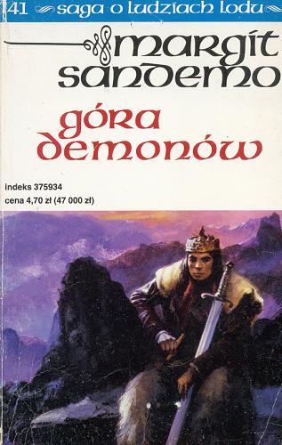 Okładka książki Góra Demonów / T. 41 / Margit Sandemo ; tł. Anna Marciniakówna.