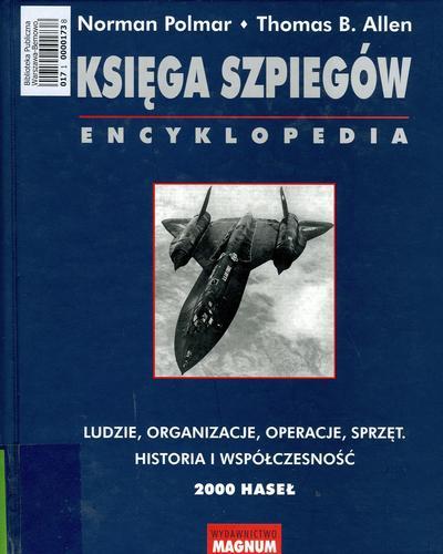 Okładka książki Księga szpiegów - encyklopedia / Norman Polmar ; tł. Halina Białkowska.
