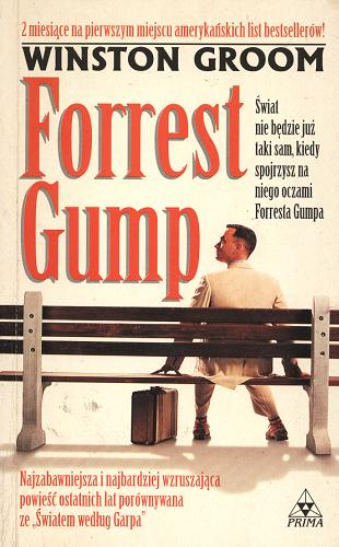 Okładka książki Forrest Gump / Winston Groom ; tłumaczenie Julita Wroniak.