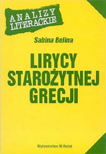 Okładka książki Lirycy starożytnej Grecji / Sabina Belina.