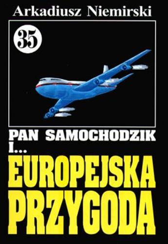 Okładka książki Europejska przygoda / Arkadiusz Niemirski.