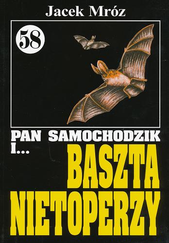 Okładka książki Baszta Nietoperzy / Józef Jacek Rojek.