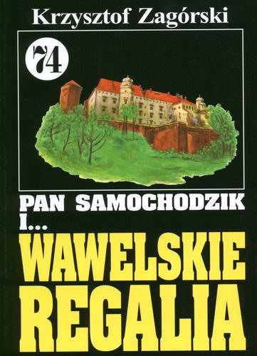 Okładka książki Wawelskie regalia / Krzysztof Zagórski ; ilustracje Mieczysław Sarna.