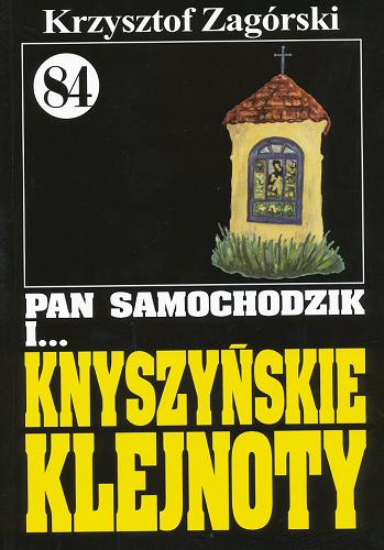 Okładka książki Knyszyńskie klejnoty / Krzysztof Zagórski ; ilustracje Mieczysław Sarna.