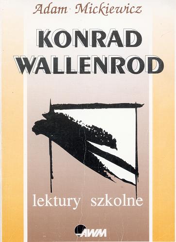 Okładka książki Konrad Wallenrod /  Adam Mickiewicz.