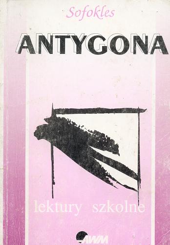 Okładka książki Antygona /  Sofokles ; [tł. z grec.].