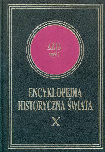 Okładka książki Azja. Cz. 1 / oprac nauk. Marek M. Dziekan ; [aut. t. Agata Bareja-Starzyńska i in.].