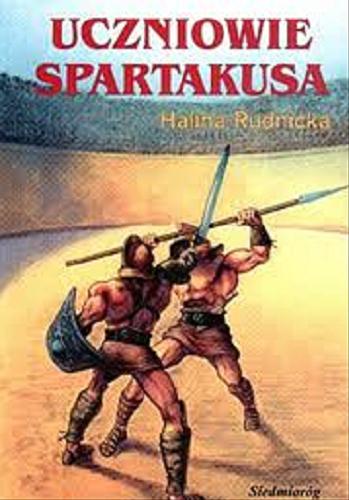 Okładka książki  Uczniowie Spartakusa  7