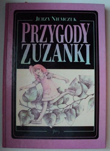 Okładka książki  Przygody Zuzanki : opowieści awanturnicze dla dziewczynek  6