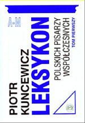 Okładka książki  Leksykon polskich pisarzy współczesnych  9