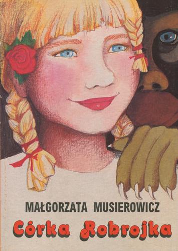 Okładka książki Córka Robrojka / Małgorzata Musierowicz.