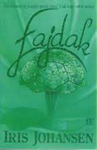 Okładka książki Łajdak / Iris Johansen ; przełożył Wojciech Usakiewicz.