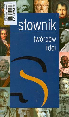 Okładka książki Słownik twórców idei / Henryk Olszewski.