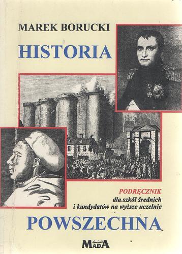 Okładka książki Historia powszechna / Marek Borucki.