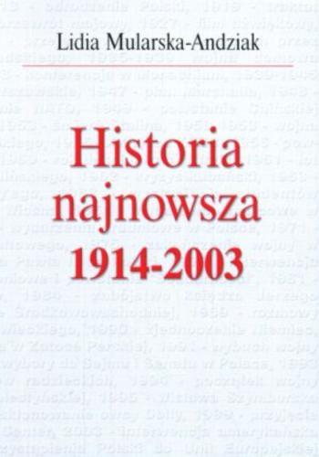 Okładka książki  Historia najnowsza 1914-2003  1