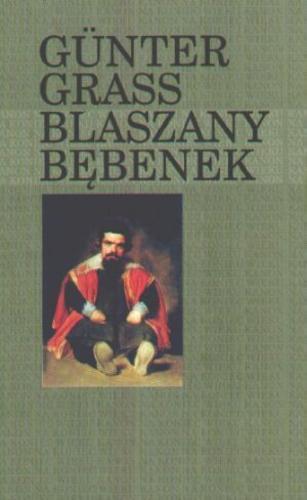 Okładka książki Blaszany bębenek / Günter Grass ; tł. Sławomir Błaut.
