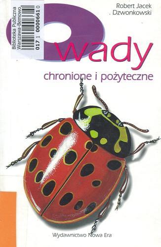 Okładka książki Owady chronione i pożyteczne / Robert Jacek Dzwonkowski.