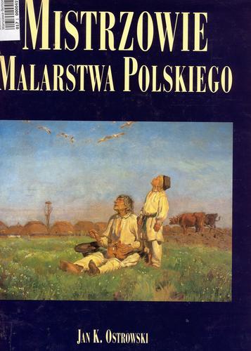 Okładka książki Mistrzowie malarstwa polskiego / Jan K. Ostrowski.