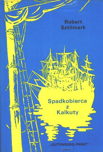 Okładka książki  Spadkobierca z Kalkuty. T. 2  1