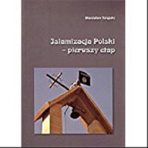 Okładka książki Islamizacja Polski - pierwszy etap / Stanisław Krajski.