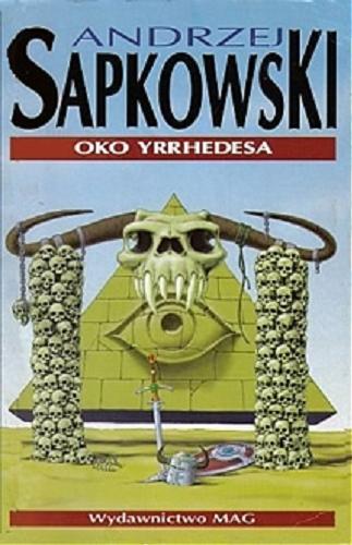 Okładka książki Oko Yrrhedesa / Andrzej Sapkowski ; [il. Jarosław Musiał].