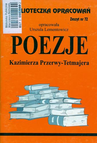 Okładka książki Poezje Kazimierza Przerwy-Tetmajera /  oprac. Urszula Lementowicz.