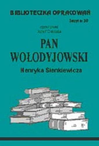 Okładka książki Pan Wołodyjowski Henryka Sienkiewicza /  oprac. Józef Osmoła.