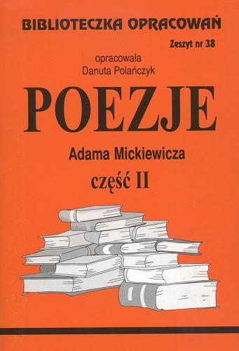 Okładka książki Poezje Adama Mickiewicza.  Cz. 2 / oprac. Danuta Polańczyk.
