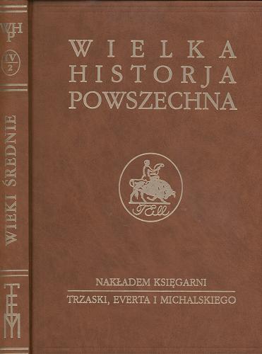 Okładka książki  Bizancjum i wczesne Średniowiecze. [Dzieje wczesnego Średniowiecza]  1