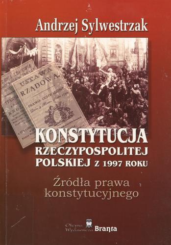 Okładka książki  Konstytucja Rzeczypospolitej Polskiej z 1997 roku Źródła prawa konstytucyjnego. Stan prawny na dzień 30 lipca 2001 r.  5