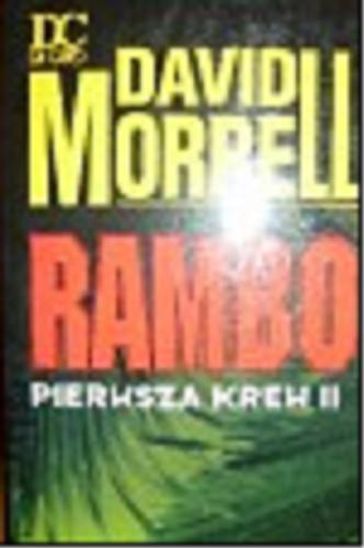 Okładka książki Rambo II : pierwsza krew / David Morrell ; tł. Jan Kraśko ; współaut. Sylvester Stallone ; współaut. James Cameron.