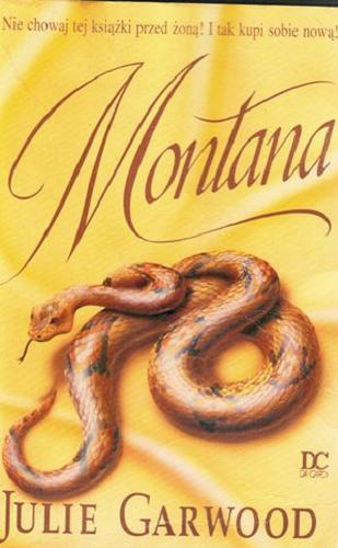 Okładka książki Montana / Julie Garwood ; przeł. [z ang.] Zuzanna Maj.