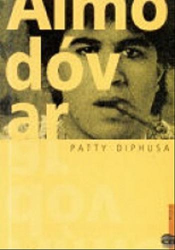 Okładka książki Patty Diphusa / Pedro Almodovar ; przekł. Hanna Torrent-Piasecka.
