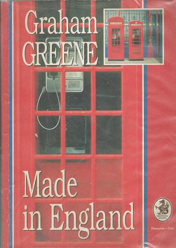 Okładka książki Made in England / Graham Greene ; tł. Ewa Życieńska.