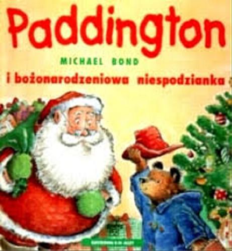 Okładka pozycji Paddington i bożonarodzeniowa niespodzianka 