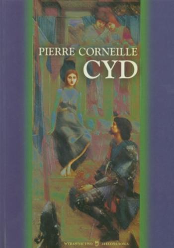 Okładka książki Cyd / Pierre Corneille.