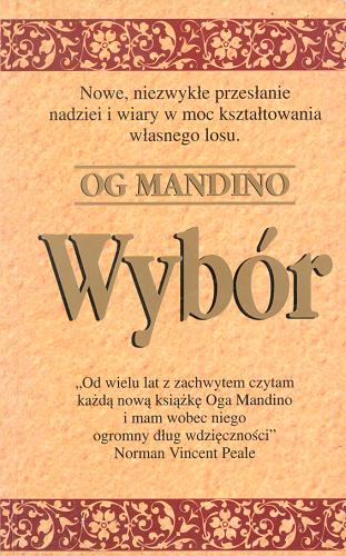 Okładka książki Wybór / Mandino Og ; tłum. Kowalczyk Marek.