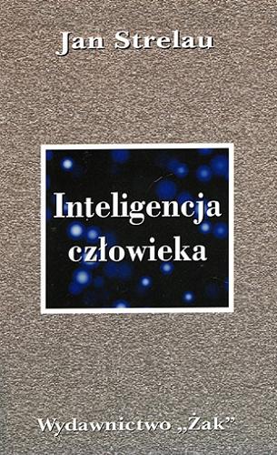Okładka książki Inteligencja człowieka / Jan Strelau.